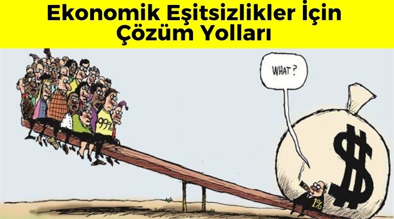 ekonomik-esitsizliklerin-cozum-yollari